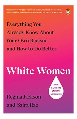 Book : White Women Everything You Already Know About Your..