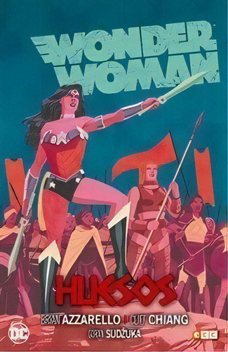 Wonder Woman: Huesos - Brian Azzarello, De Brian Azzarello. Editorial Ecc España En Español