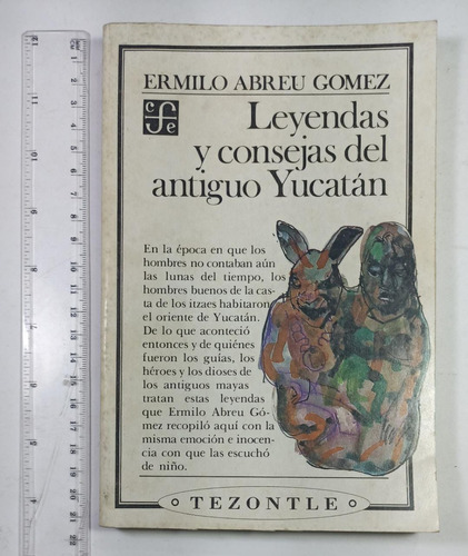 Leyendas Y Consejas Del Antiguo Yucatán