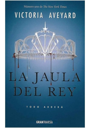 Jaula Del Rey Vol Iii Reina Roja (gran Travesia)