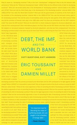 Libro Debt, The Imf And The World Bank : Sixty Questions,...