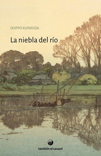 La Niebla Del Río - Doppo Kunikida