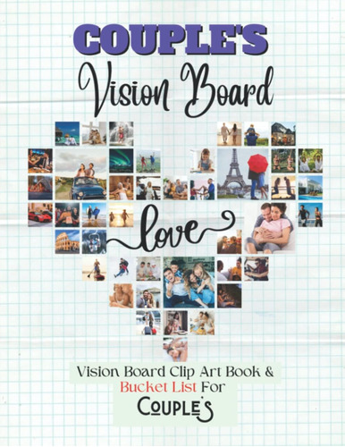 Libro: Couples Vision Board: Vision Board Clip Art Book & B