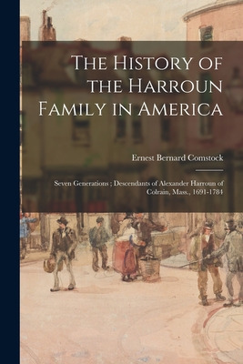 Libro The History Of The Harroun Family In America: Seven...