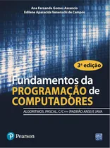 Comprar Fundamentos Da Programação De Computadores: Algoritmos, Pascal, C, C++ E Java Capa Comum - Pearson Universidades; 3a Edição