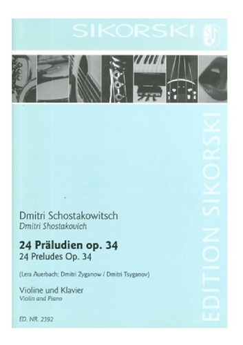 D. Shostakovich: 24 Preludes Op.34 Violin And Piano.