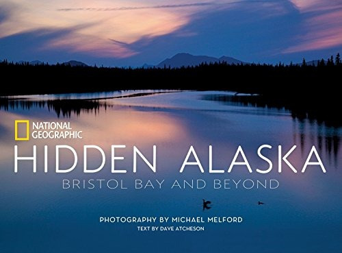 Hidden Alaska Bristol Bay And Beyond