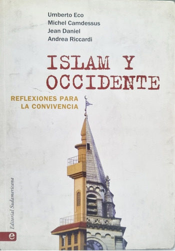 Islam Y Occidente Humberto Eco Y Otros Ed. Sudamericana 