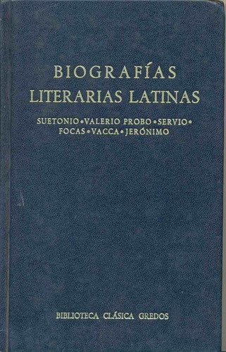 Biografias Literarias Latinas Bcg Nº 81, De Aa. Vv. Editorial Gredos, Edición 1 En Español