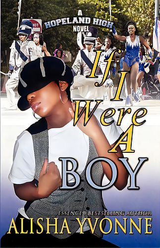 If I Were A Boy, De Yvonne, Alisha. Editorial Createspace, Tapa Blanda En Inglés