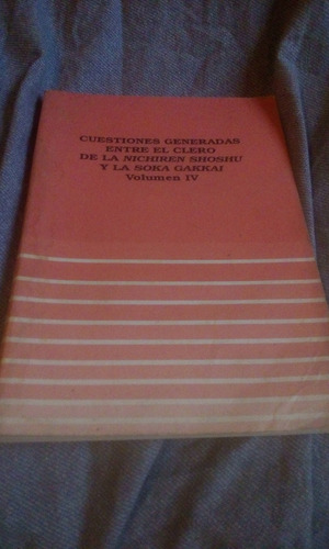 Cuestiones Generadas Entre El Clero De La Nichiren Shoshu