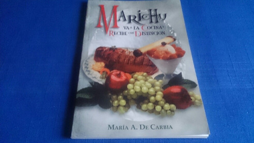 Marichu Va A La Cocina Y Recibe Con Distinción María Carbia (Usado)