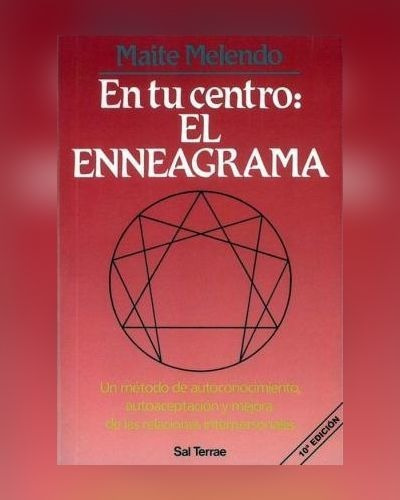 En Tu Centro : El Enneagrama : Un Método De Autoconocimie&-.