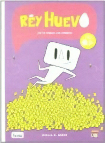 Rey Huevo.: ¡que Se Corran Los Cobardes!, De B. Núñez, Miguel., Vol. 1. Editorial Bang Ediciones, Tapa Blanda En Español