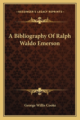 Libro A Bibliography Of Ralph Waldo Emerson - Cooke, Geor...