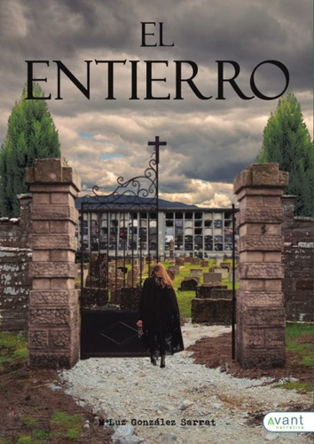 El Entierro, De González Sarrat, María Luz. Avant Editorial, Tapa Blanda En Español