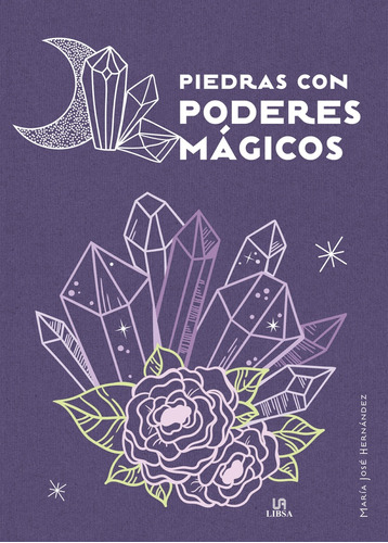 Ppiedras Con Poderes Magicos - Hernandez, María José