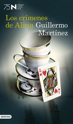 Imagen 1 de 3 de Los Crímenes De Alicia De Guillermo Martínez- Destino
