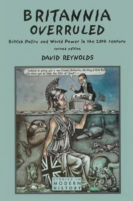 Libro Britannia Overruled: British Policy And World Power...