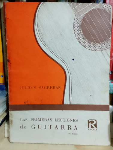 Las Primeras Lecciones De Guitarra Sagrelas (Usado)