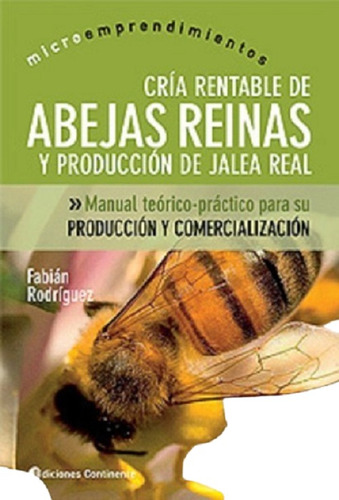 Abejas Reinas Cria Rentable De