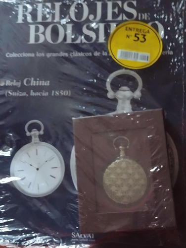 Revista Relojes De Bolsillo Salvat # 53 China