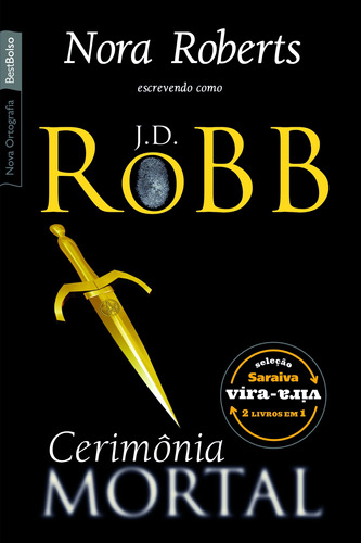 Cerimônia Mortal & Vingança Mortal (2 em 1 – edição de bolso vira-vira), de Robb, J. D.. Editora Best Seller Ltda, capa mole em português, 2011