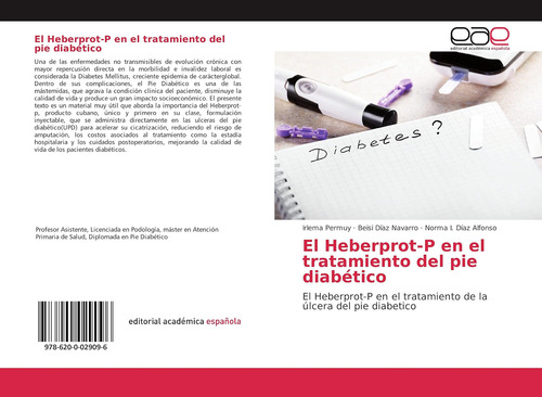 Libro: El Heberprot-p En El Tratamiento Del Pie Diabético: E