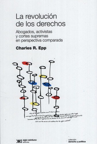 Libro La Revolucion De Los Derechos - Charles Epp