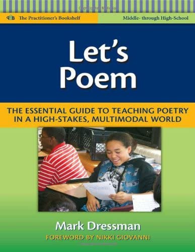 Letøs Poem: The Essential Guide To Teaching Poetry In A Multimodal World (language And Literacy Series), De Dressman, Mark. Editorial Teachers College Press, Tapa Blanda En Inglés