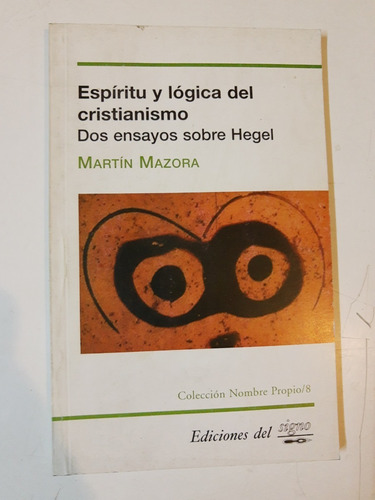 Espiritu Y Logica Del Cristianismo - Hegel - L364