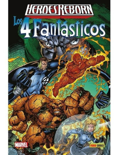 Heroes Reborn Los 4 Fantásticos (español) Panini