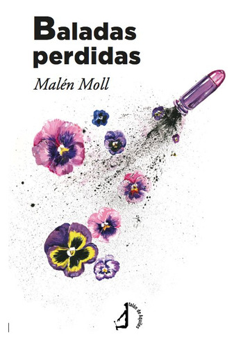 Libro Baladas Perdidas - Moll, Malen