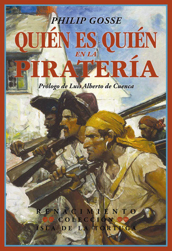 Quién Es Quién En La Piratería - Gosse, Philip