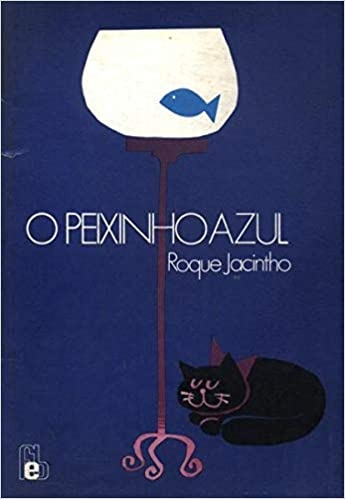 Livro O Peixinho Azul E Outras Histórias - Jacintho, Roque [1990]