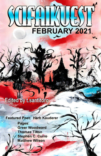 Scifaikuest February 2021, De Santitoro, Teri. Editorial Lightning Source Inc, Tapa Blanda En Inglés