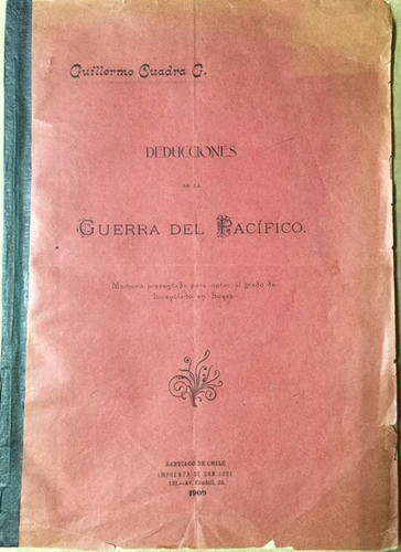 Guerra Del Pacifico Deducciones Guillermo Cuadra 1909