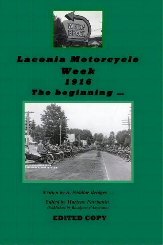 Laconia Motorcycle Week 1916, De K Peddlar Bridges. Editorial Createspace Independent Publishing Platform, Tapa Blanda En Inglés