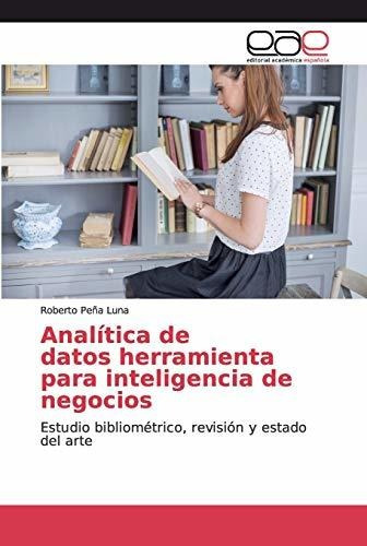 Analítica De Datos Herramienta Para Inteligencia De Negocios