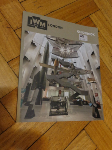 Imperial War Museum. London. Guidebook.