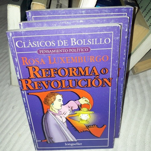 Reforma O Revolución -rosa Luxemburgo- De Bosillo Longseller