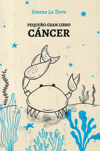 Pequeño Gran Libro: Cancer Jimena La Torre Grijalbo