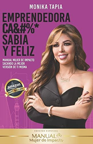 Emprendedora Cabrona Sabia Y Feliz (spanish Edition), De Tapia, Monika. Editorial Independently Published, Tapa Blanda En Español