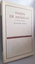 Comprar Visión De Anáhuac Y Otros Ensayos Alfonso Reyes