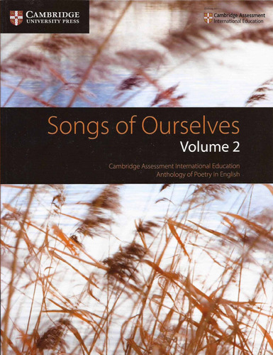 Songs Of Ourselves: Volume 2 : Cambridge Assessment Inter