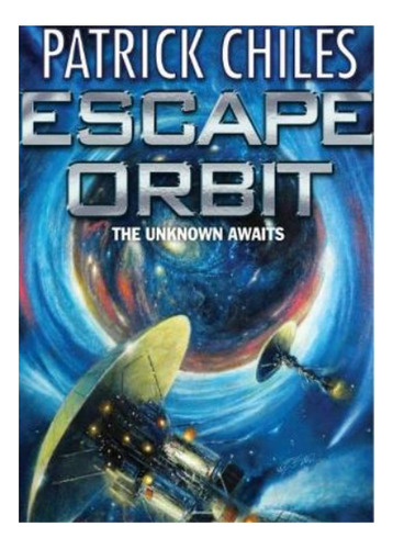 Escape Orbit - Patrick Chiles. Eb4