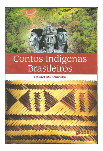 Contos Indígenas Brasileiro - Daniel Manduruku