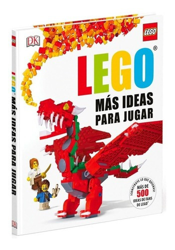 Lego Mas Ideas Para Jugar, De Daniel Lipkowitz. Editorial Dk, Tapa Dura En Español, 2018