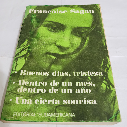Buenos Dias,tristeza,dentro De Un Mes,francoise Sagan (Usado)
