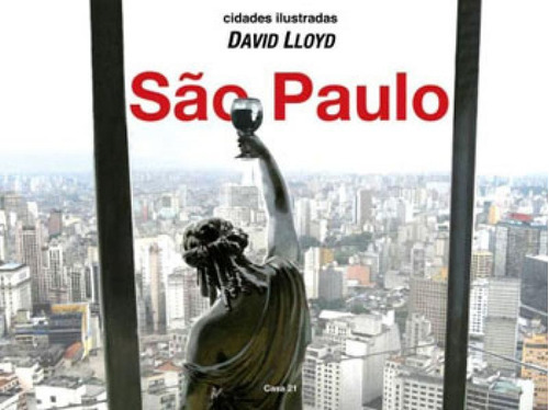 Sao Paulo - Coleçao Cidades Ilustradas, De Lloyd, David. Editora Casa 21, Capa Mole, Edição 1ª Edição - 2016 Em Português